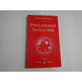    Pomul  cunoasterii  binelui  si  raului  (sublinieri)  -  Omraam  Mikhael  AIVANHOV 